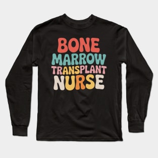 Bone Marrow Transplant Awareness , we wear green. Long Sleeve T-Shirt